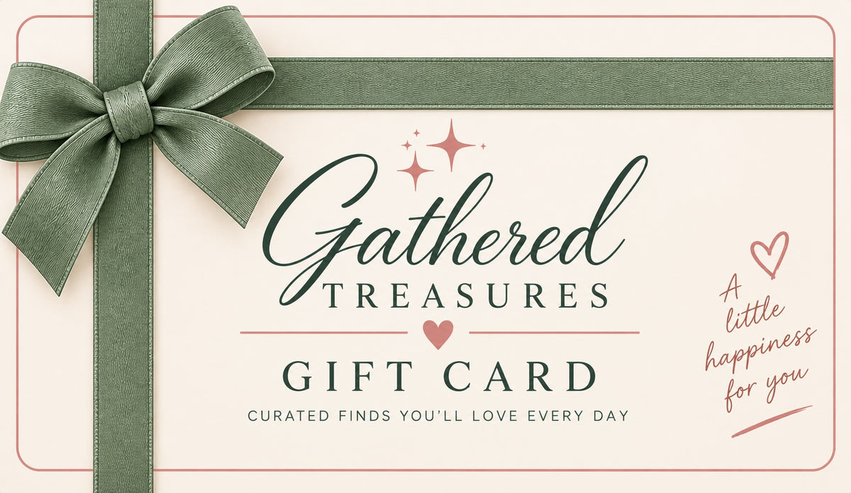 Gathered Treasures Gift Card